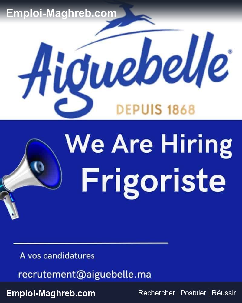 Aiguebelle recrute 6 postes CDI Casablanca production maintenance