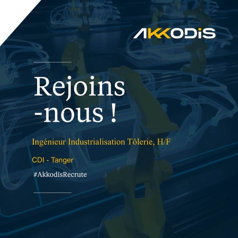Akkodis Tanger recrute 4 ingénieurs en CDI à Tanger