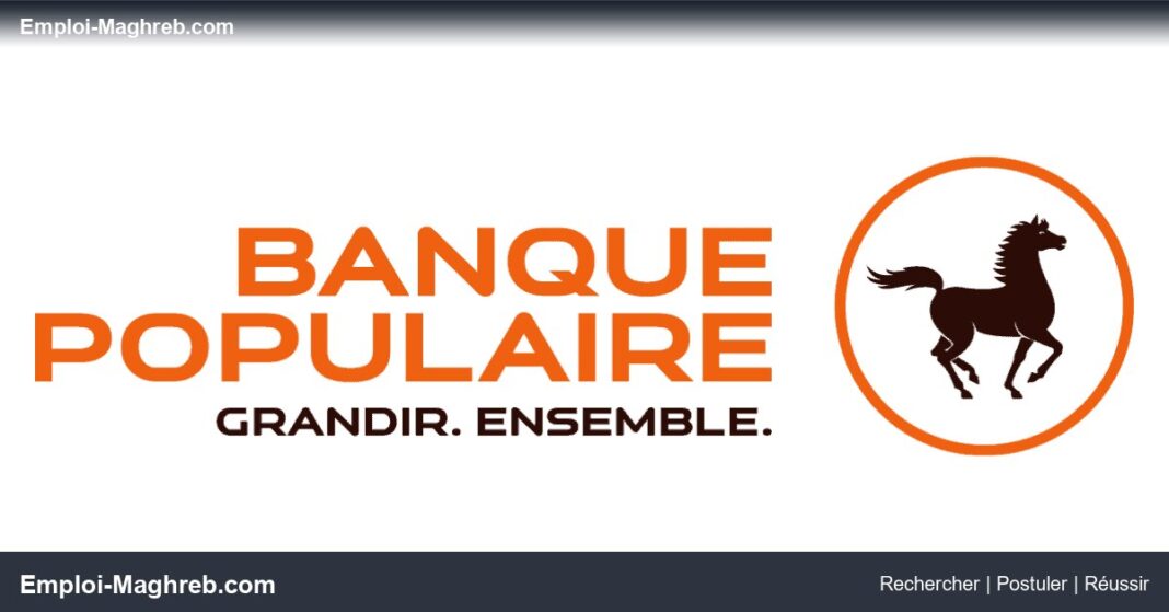 Banque Centrale Populaire recrute 3 profils GE H/F CDI