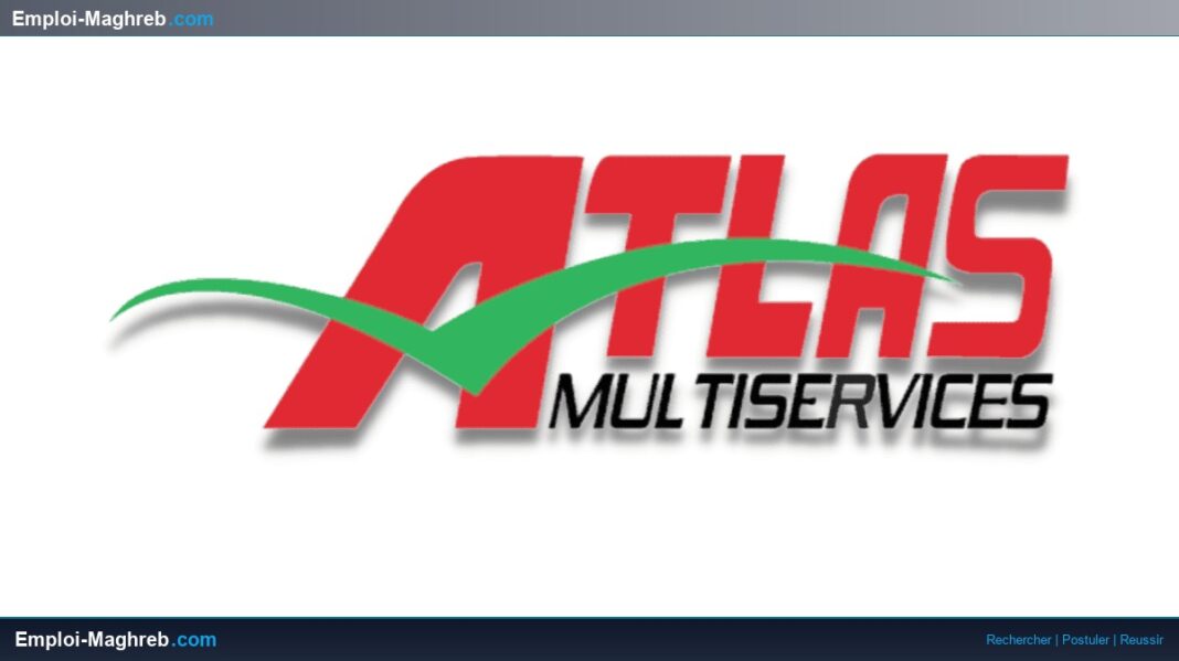 Concours Atlas Multiservices 2026 : 7 postes clés
