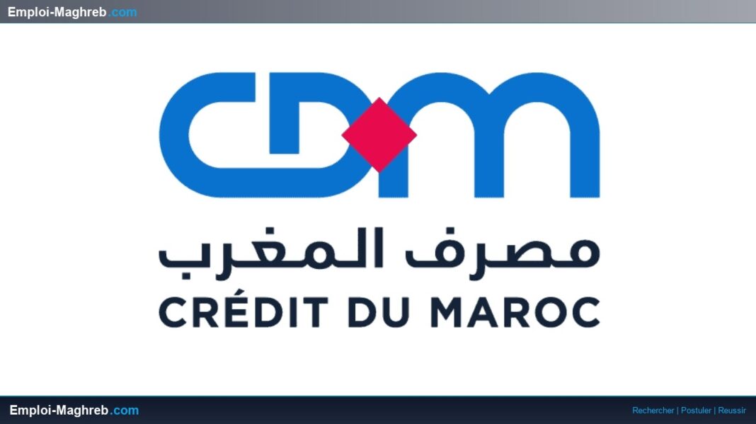 Crédit du Maroc : Développez-vous en tant que Chargé de Service Clientèle
