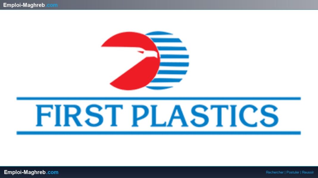 First Plastics ouvre des postes de Superviseurs Commerciaux / Animateurs Terrain Casablanca CDI