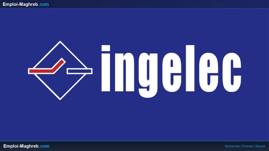 INGELEC : cinq postes clés à Casablanca